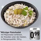 Aktuelles Würziger Fleischsalat Angebot bei EDEKA in Mannheim ab 0,99 €