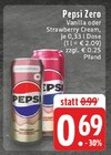Pepsi Zero Vanilla Angebote von Pepsi bei EDEKA Pulheim für 0,69 €