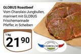 Roastbeef von Globus für 21,90 € bei GLOBUS im Angebot Roastbeef von Globus im aktuellen GLOBUS Prospekt