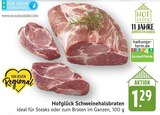 Schweinehalsbraten bei E center im Bruchsal Prospekt für 1,29 €