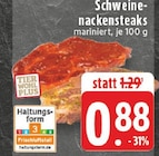 Aktuelles Schweine-Nackensteaks Angebot bei E center in Koblenz ab 0,88 €