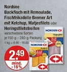 Backfisch mit Remoulade, Fischfrikadelle Bremer Art mit Ketchup, Matjesfilets oder Heringsfiletstreifen von Nordsee im aktuellen V-Markt Prospekt für 2,49 €