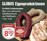 Schlachtplatte bei GLOBUS im Prospekt "" für 8,00 €