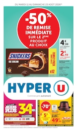Catalogue Hyper U "-50% DE REMISE IMMÉDIATE SUR LE 2ÈME PRODUIT AU CHOIX" à L'Hôpital et alentours, 28 pages, 11/08/2026 - 23/08/2026