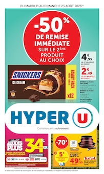 Catalogue Hyper U de la semaine "-50% DE REMISE IMMÉDIATE SUR LE 2ÈME PRODUIT AU CHOIX" avec 1 pages, valide du 11/08/2026 au 23/08/2026 pour Sens et alentours Prospectus Hyper U de la semaine "-50% DE REMISE IMMÉDIATE SUR LE 2ÈME PRODUIT AU CHOIX" avec 1 pages, valide du 11/08/2026 au 23/08/2026 pour Sens et alentours