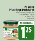 My Veggie Pflanzlicher Brotaufstrich alla Toskana von  im aktuellen EDEKA Prospekt für 1,25 €