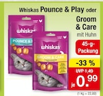 Pounce & Play oder Groom & Care mit Huhn Angebote von Whiskas bei Zimmermann Wilhelmshaven für 0,99 €