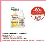 Sérum Vitamine C - Garnier dans le catalogue Monoprix