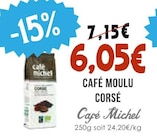 Café Moulu Corsé - Café Michel en promo chez Naturalia Montreuil à 6,05 €