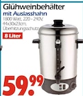 Glühweinbehälter mit Auslasshahn im Angebot bei Wreesmann in Aurich Glühweinbehälter mit Auslasshahn Angebote bei Wreesmann Aurich für 59,99 €