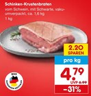 Schinken-Krustenbraten im Angebot bei Netto Marken-Discount in Frechen Schinken-Krustenbraten Angebote bei Netto Marken-Discount Frechen für 4,79 €