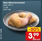 Aktuelle Hähnchen Angebote bei Netto Marken-Discount in Siegen (Universitätsstadt) Aktuelles Mais-Hähnchenschenkel Angebot bei Netto Marken-Discount in Siegen (Universitätsstadt) ab 3,99 €