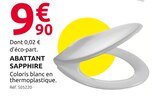 Abattant sapphire - Mr.Bricolage à Nancy Abattant sapphire en promo chez Mr.Bricolage Nancy à 9,90 €