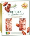 Datteln im Speckmantel Angebote von REWE Feine Welt bei REWE Ludwigshafen für 2,79 €