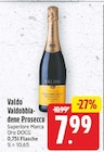 Valdobbiadene Prosecco Superiore Marca Oro DOCG von Valdo für 7,99 € bei E center im Angebot Valdobbiadene Prosecco Superiore Marca Oro DOCG von Valdo im aktuellen E center Prospekt