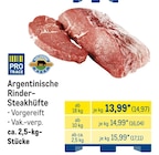 Argentinische Rinder-Steakhüfte von pro trace im aktuellen METRO Prospekt für 14,97 €