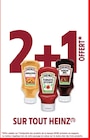 Intermarché Saint-Riquier - Promo 2+1 offert sur tout heinz Promo 2+1 offert sur tout heinz à dans le catalogue Intermarché à Saint-Riquier
