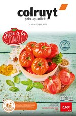 Catalogue Colruyt à Metz, avec 8 pages Prospectus Colruyt à Metz, "Foire à la tomate", 8 pages, 16/06/2021 - 20/06/2021