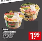 Aktuelles Mama Cup Reisnudeln Angebot bei famila Nordost in Lübeck ab 1,99 €