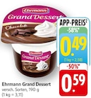 Grand Dessert Angebote von Ehrmann bei E center Ulm für 0,49 €