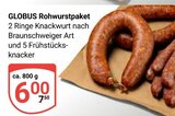 Aktuelles Rohwurstpaket Angebot bei GLOBUS in Erfurt ab 6,00 €