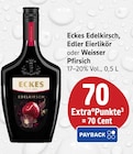 Edelkirsch, Edler Eierlikör oder Weisser Pfirsich Angebote von Eckes bei Trinkgut Maintal