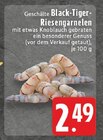Geschälte Black-Tiger-Riesengarnelen Angebote bei E center Niederkassel für 2,49 €
