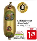 Kalbsleberwurst Rabe Socke im Angebot bei E center in Bruchsal Kalbsleberwurst Rabe Socke Angebote bei E center Bruchsal für 1,29 €