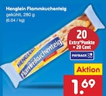 Flammkuchenteig Angebote von Henglein bei Netto Marken-Discount Nürtingen für 1,69 €