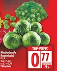 Rosenkohl für 0,77 € bei EDEKA im Angebot Rosenkohl im aktuellen EDEKA Prospekt