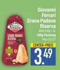 Grana Padano Riserva von Giovanni Ferrari im aktuellen EDEKA Prospekt für 3,49 €