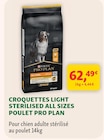 Promo CROQUETTES LIGHT STERILISED ALL SIZES POULET à 62,49 € dans le catalogue Maxi Zoo à Chenôve