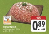 E center Neustadt - Bratwurstgehäck Angebot im Prospekt Bratwurstgehäck bei E center im Neustadt Prospekt für 0,89 €