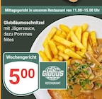 Globläumschnitzel bei GLOBUS im Grünstadt Prospekt für 5,00 €