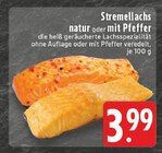 Aktuelles Stremellachs natur Angebot bei EDEKA in Essen ab 3,99 €