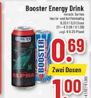 Energy Drink im Angebot bei Marktkauf in Castrop-Rauxel Energy Drink Angebote von Booster bei Marktkauf Castrop-Rauxel für 0,69 €