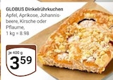 Aktuelles Dinkelrührkuchen Apfel Angebot bei GLOBUS in Mannheim ab 3,59 €