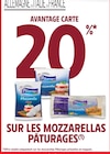 Intermarché Saint-Riquier - Promo 20% AVANTAGE CARTE SUR LES MOZZARELLAS PÂTURAGES Promo 20% AVANTAGE CARTE SUR LES MOZZARELLAS PÂTURAGES à dans le catalogue Intermarché à Saint-Riquier