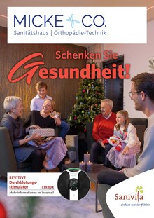 Micke & Co. oHG Sanitätshaus Orthopädie-Technik Prospekt der Woche "Schenken Sie Gesundheit!" Seite 1, 13.11.2024 bis 31.01.2025 für Ibbenbüren Aktueller Micke & Co. oHG Sanitätshaus Orthopädie-Technik Prospekt "Schenken Sie Gesundheit!" Seite 1 von 6 Seiten für Ibbenbüren