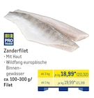 Zanderfilet von Pro Trace für 20,32 € bei METRO im Angebot Zanderfilet von Pro Trace im aktuellen METRO Prospekt