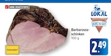 Barbarossaschinken im Angebot bei E center in Schwäbisch Gmünd Barbarossaschinken Angebote bei E center Schwäbisch Gmünd für 2,49 €