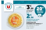 Tortilla de pommes de terre - U en promo chez U Express Le Havre à 2,56 €