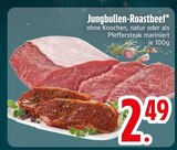 Jungbullen-Roastbeef von  im aktuellen EDEKA Prospekt für 2,49 €