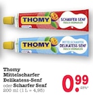 Mittelscharfer Delikatess-Senf Angebote von Thomy bei E center Ludwigshafen für 0,99 €