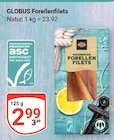 Forellenfilets Angebote von Globus bei GLOBUS Neustadt für 2,99 €