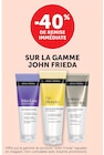 Promo -40% de remise immédiate sur la gamme JOHN FRIEDA à  dans le catalogue Super U à Castres