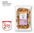 Walnusskerne im Angebot bei GLOBUS in Ludwigshafen Walnusskerne Angebote von GLOBUS bei GLOBUS Ludwigshafen für 2,29 €