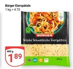 Eierspätzle Angebote von Bürger bei GLOBUS Ludwigshafen für 1,89 €