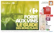 Catalogue Carrefour à Paris cette semaine, valable du 28/03/2023 au 10/04/2023 Prospectus Carrefour à Paris, "Foire aux vins : le guide des bons plans", 40 pages de promos valables du 28/03/2023 au 10/04/2023