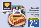 Lasagne Bolognese im EDEKA Prospekt Lasagne Bolognese von EDEKA im aktuellen EDEKA Prospekt für 2,49 €